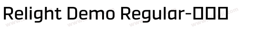 Relight Demo Regular字体转换